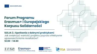 Dobre praktyki | Jak zwiększyć wartość projektu poprzez efektywne upowszechnianie rezultat&oacute;w?