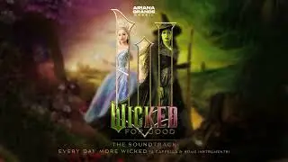 Every Day More Wicked (A Cappella)