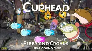 Cuphead (CupaGoovno mod) - Ribby and Croaks
