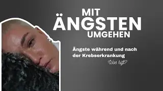 Ängste während und nach der Krebstherapie: Warum sie entstehen – und was euch wirklich helfen kann