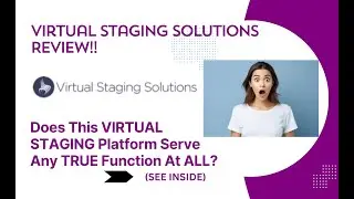 VirtualStagingSolutions REVIEW- Does This VIRTUAL STAGING Platform Serve Any TRUE Function At ALL?