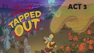 ACT 3   The Simpsons Tapped Out  Halloween 2025 update # 17