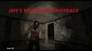 Jeffs revenge soundtrack