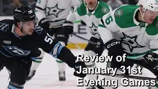 Review of January 31st Evening NHL Games