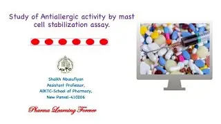 Study of Antiallergic activity by mast cell stabilisation assay.