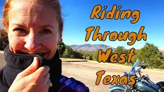 Riding Through West Texas