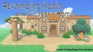 Revamping Koala Villager's Homes - Animal Crossing: Happy Home Paradise