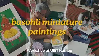 Basohli Miniature Painting Workshop || UIET Kathua
