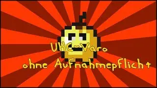 Varo Teilnehmer gesucht! UHC-Varo Start: 15.9.2018 [Varo ohne Aufnahmepflicht!] [Closed]