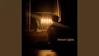 Distant Lights.