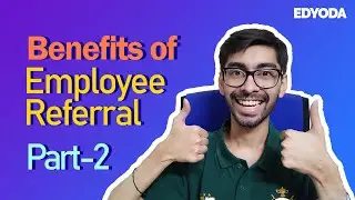 Benefits of Employee Referral Program in Job Application Part 2 | EdYoda