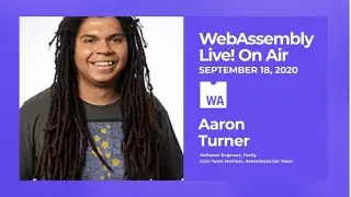 WebAssembly & AssemblyScript - WebAssembly Live! London - On Air - by Aaron Turner