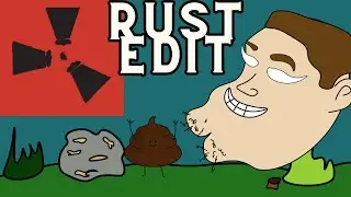 INSANE RUST EDIT