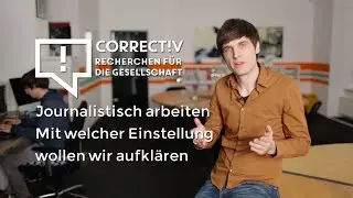 CORRECT!V-Schulung: Journalistisch arbeiten - Mit welcher Einstellung wollen wir aufkl&auml;ren
