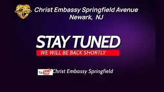CHRIST EMBASSY SPRINGFIELD AVE NEWARK NJ WEDNESDAY SERVICE