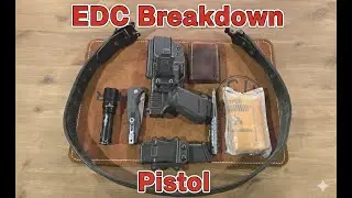 EDC Breakdown - Pistol