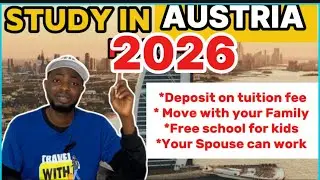 How to Study in Austria 2026 | Move with Family | Austria Study Visa | Move To Austria 