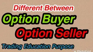 Option Seller Vs Option Buyer | Nifty & BankNifty Option Buying |Smart Scalping Traders