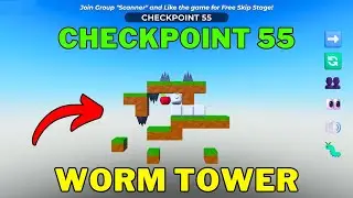 How To Complete Worm Tower Checkpoint 55 | Roblox