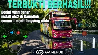How to install ETS2 Android on the GameHub Emulator correctly