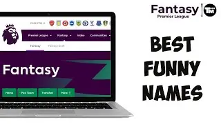 How to Set Funny Fantasy Football Names | Fantasy Premier League 2024/25