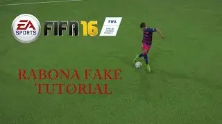 FIFA 16 RABONA FAKE TUTORIAL