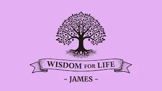 Sunday Service | James | Wisdom for Life | 1 February 2026