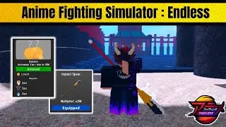 Getting Impact Spear and Kaioshin Class | Anime Fighting Simulator: Endless (Part 4 journey to LB)