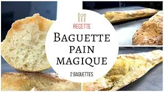 Recette Baguette de pain magique au Cook Expert sans pétrissage