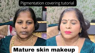 makeup on mature skin/pigmentation skin makeup/aged skin makeup/step by step makeup tutorial (hindi)