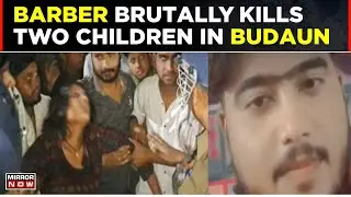 Badaun Double Murder Case: Who Was Sajid, Barber Accused Of Allegedly Killing 2 Boys? | Top News