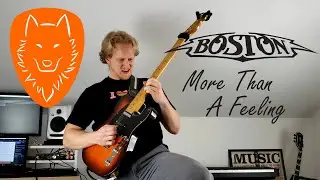 Boston - More Than a Feeling | Guitar Cover
