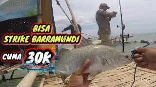 FOR JUST 30K, YOU CAN STRIKE BARRAMUNDI!! CHEAP AND CHEERFUL SPOT IN CIRTIM