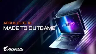 AORUS ELITE 16 - MADE TO OUTGAME | Official Trailer