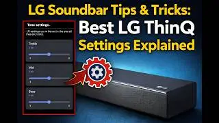 Советы и рекомендации по настройке саундбара LG: лучшие настройки LG ThinQ.