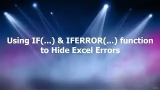 2 Using IF    & IFERROR    function to Hide Excel Errors learn Exel