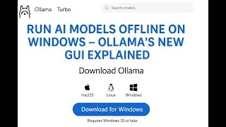 RUN AI MODELS OFFLINE ON WINDOWS &ndash; OLLAMA&rsquo;S NEW GUI EXPLAINED