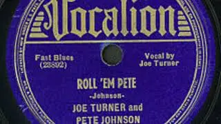 Joe Turner and Pete Johnson - Roll &lsquo;Em Pete (1939 VINTAGE MUSIC)