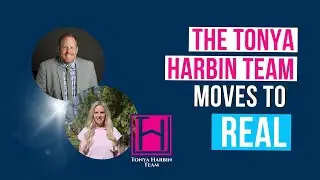 The Tonya Harbin Team Moves to Real!