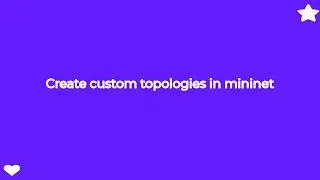 [Eng sub] Custom topology in mininet #6 | mininet