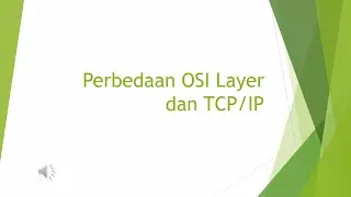 Perbedaan OSI Layer dan TCP/IP