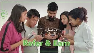 Refer your Friends and Family |  eSewa Refer and Earn