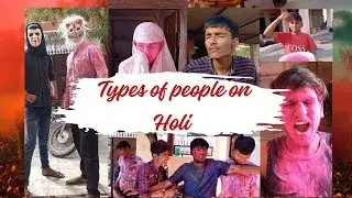 Different Types Of People On Holi | Shivam Jhapara Vlogs