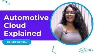 What is Automotive Cloud? | Salesforce Automotive Cloud Explained