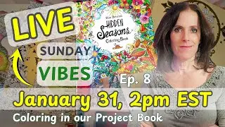 SPECIAL LIVE Adult Coloring Session - Hidden Seasons Project Book