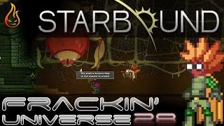 Killing Bosses and Flying Mechs: Starbound 1.3 Frackin Universe EP28