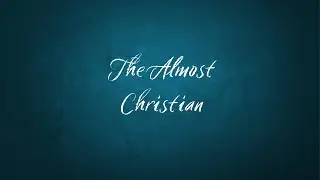 04/27/25 AM - Guest Speaker Pastor Billy Randolph - The Almost Christian