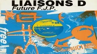 Liaisons D - Future FJP (1989)