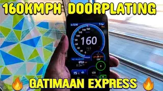 160KMPH Doorplating GATIMAAN EXPRESS &brvbar; Devastating Run through NCR &brvbar; INDIA's FASTEST TRAIN