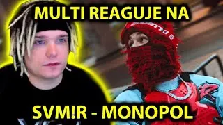 MULTI reaguje na SVM!R - MONOPOL oraz 🛑 ODPOWIADA NA ZACZEPKI BUNGEE 🛑